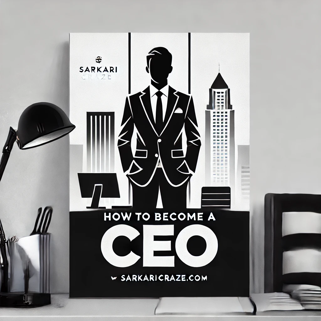 How to Become a CEO of a Company